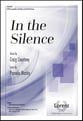 In the Silence SATB choral sheet music cover